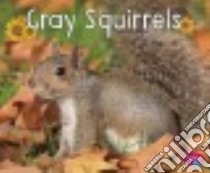 Gray Squirrels libro in lingua di Lake G. G.