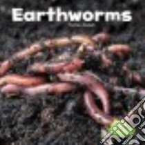 Earthworms libro in lingua di Amstutz Lisa J.