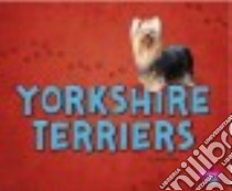 Yorkshire Terriers libro in lingua di Morey Allan