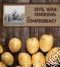 Civil War Cooking libro in lingua di Dosier Susan