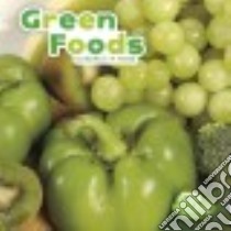 Green Foods libro in lingua di Rustad Martha E. H.