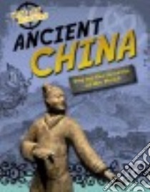 Ancient China libro in lingua di Spilsbury Louise