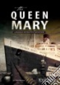 The Queen Mary libro in lingua di Doeden Matt