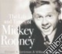 The Life and Times of Mickey Rooney libro in lingua di Lertzman Richard A., Birnes William J., Cross Pete (NRT)