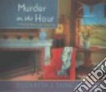 Murder on the Hour libro in lingua di Duncan Elizabeth J., Flosnik Anne T. (NRT)