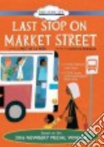 Last Stop on Market Street libro in lingua di de la Pena Matt, Robinson Christian (ILT)