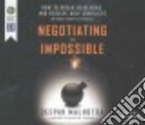 Negotiating the Impossible libro in lingua di Malhotra Deepak, Bleed Wes (NRT)