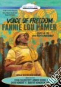 Voice of Freedom libro in lingua di Weatherford Carole Boston, Holmes Ekua (ILT), Edwards Janina (NRT)