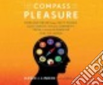 The Compass of Pleasure libro in lingua di Linden David J., Pratt Sean (NRT)