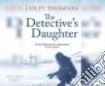 The Detective's Daughter libro in lingua di Thomson Lesley, Ansdell Paul (NRT)
