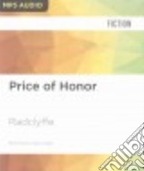Price of Honor (CD Audiobook) libro in lingua di Radclyffe, Craden Abby (NRT)