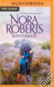 Mysterious (CD Audiobook) libro in lingua di Roberts Nora, Adlon Ashley (NRT), Hendrix Gayle (NRT)
