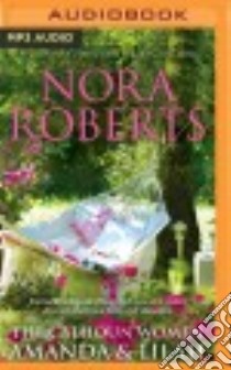 The Calhoun Women Amanda & Lilah (CD Audiobook) libro in lingua di Roberts Nora, Rudd Kate (NRT)