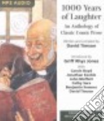 1,000 Years of Laughter (CD Audiobook) libro in lingua di Timson David, Jones Griff Rhys (INT), Boyd Carole (NRT), Keeble Jonathan (NRT), Moffatt Jonathan (NRT)