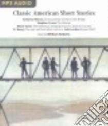 Classic American Short Stories (CD Audiobook) libro in lingua di Bierce Ambrose, Crane Stephen, Twain Mark, Henry O., London Jack
