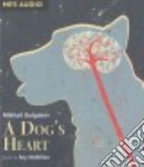 A Dog's Heart (CD Audiobook) libro in lingua di Bulgakov Mikhail Afanasevich, Mcmillan Roy (NRT)