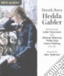 Hedda Gabler (CD Audiobook) libro in lingua di Ibsen Henrik, Stevenson Juliet (NRT), Maloney Michael (NRT), Voss Philip (NRT), Fielding Emma (NRT)