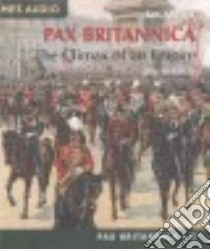 Pax Britannica (CD Audiobook) libro in lingua di Morris Jan, Mcmillan Roy (NRT)
