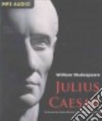 Julius Caesar (CD Audiobook) libro in lingua di Shakespeare William, Buchan Andrew (NRT), Full Cast (NRT), Rhys Paul (NRT)