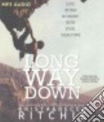 Long Way Down (CD Audiobook) libro in lingua di Ritchie Krista, Ritchie Becca, Dexter Stephen (NRT), Almasy Jessica (NRT)