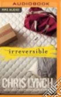 Irreversible (CD Audiobook) libro in lingua di Lynch Chris, Merriman Scott (NRT)