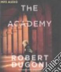 The Academy (CD Audiobook) libro in lingua di Dugoni Robert, Sutton-Smith Emily (NRT)