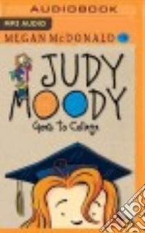 Judy Moody Goes to College (CD Audiobook) libro in lingua di McDonald Megan, Rubinate Amy (NRT)
