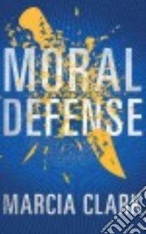 Moral Defense (CD Audiobook) libro in lingua di Clark Marcia, Dawe Angela (NRT)