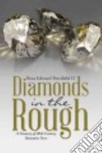 Diamonds in the Rough libro in lingua di Percifield Ross Edward II
