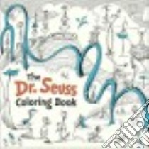 The Dr. Seuss Coloring Book libro in lingua di Seuss Dr.