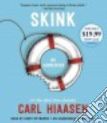 Skink (CD Audiobook) libro in lingua di Hiaasen Carl, Heyborne Kirby (NRT)