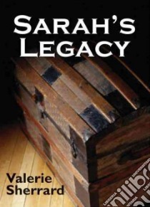 Sarah's Legacy libro in lingua di Sherrard Valerie