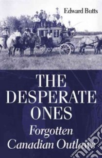 The Desperate Ones libro in lingua di Butts Edward