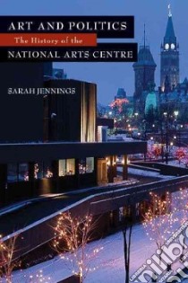 Art and Politics libro in lingua di Jennings Sarah