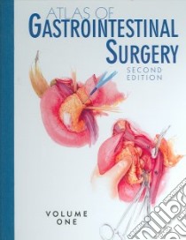 Atlas of Gastrointestinal Surgery libro in lingua di Cameron John L., Sandone Corinne