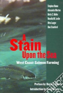 A Stain Upon The Sea libro in lingua di Hume Stephen (EDT), Morton Alexandra, Keller Betty, Leslie Rosella M., Langer Otto