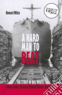 A Hard Man To Beat libro in lingua di White Howard
