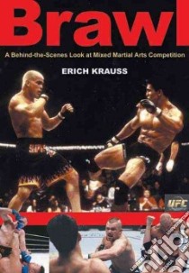 Brawl libro in lingua di Krauss Erich, Aita Bret