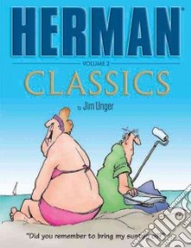 Herman Classics libro in lingua di Unger Jim, Johnston Lynn (CRT)