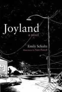 Joyland libro in lingua di Schultz Emily
