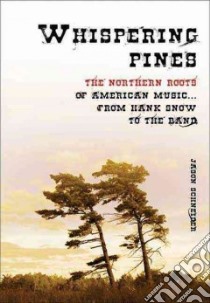Whispering Pines libro in lingua di Schneider Jason