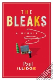 The Bleaks libro in lingua di Illidge Paul