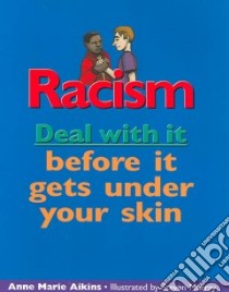 Racism libro in lingua di Aikins Anne Marie, Murray Steven (ILT)