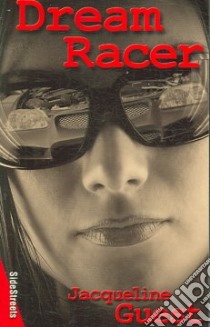 Dream Racer libro in lingua di Guest Jacqueline