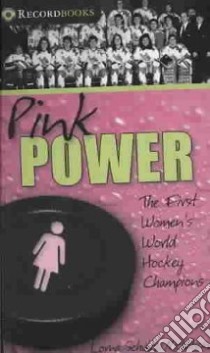 Pink Power libro in lingua di Nicholson Laura Schultz