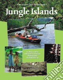 Jungle Islands libro in lingua di Coffey Maria, Pearson Debora, Goering Dag (ILT)