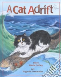 A Cat Adrift libro in lingua di Coffey Maria, Fernandes Eugenie, Eugenie (ILT)