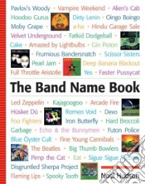 Band Name Book libro in lingua di Noel  Hudson