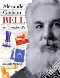 Alexander Graham Bell libro in lingua di MacLeod Elizabeth