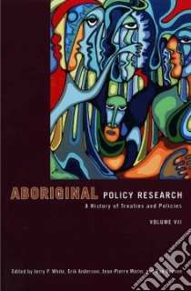 Aboriginal Policy Research libro in lingua di White Jerry P. (EDT), Anderson Erik (EDT), Morin Jean-Pierre (EDT), Beavon Dan (EDT)